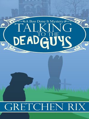 cover image of Talking to the Dead Guys